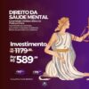Curso Direito da Saúde Mental : Garantindo Direitos e Ética na Prática Clínica