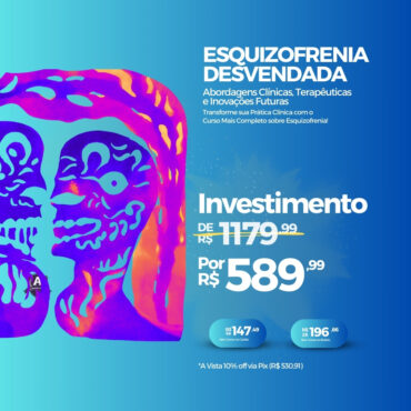 Curso Esquizofrenia Desvendada